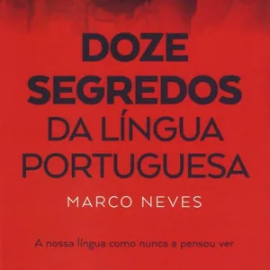 Doze Segredos da Língua Portuguesa
