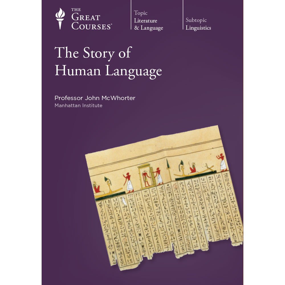 The Story of Human Language