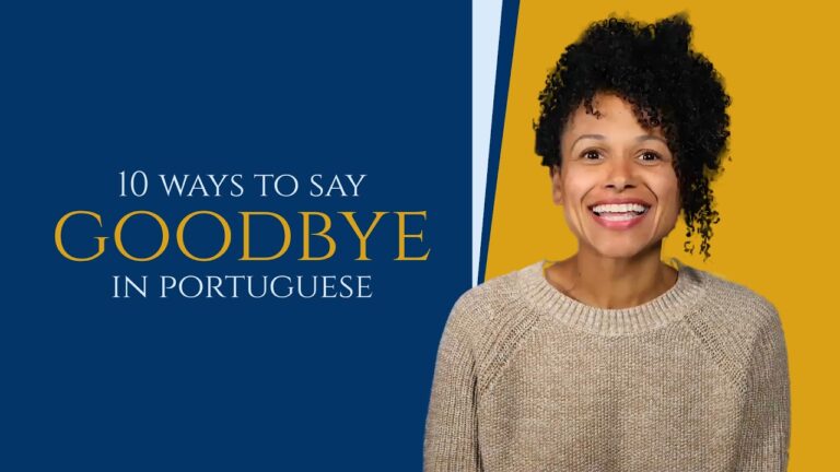10 Ways to Say Bye European Portuguese